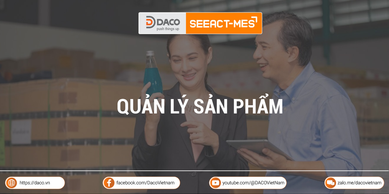 Quản lý sản phẩm là gì? Công việc, kỹ năng nhân viên quản lý sản phẩm